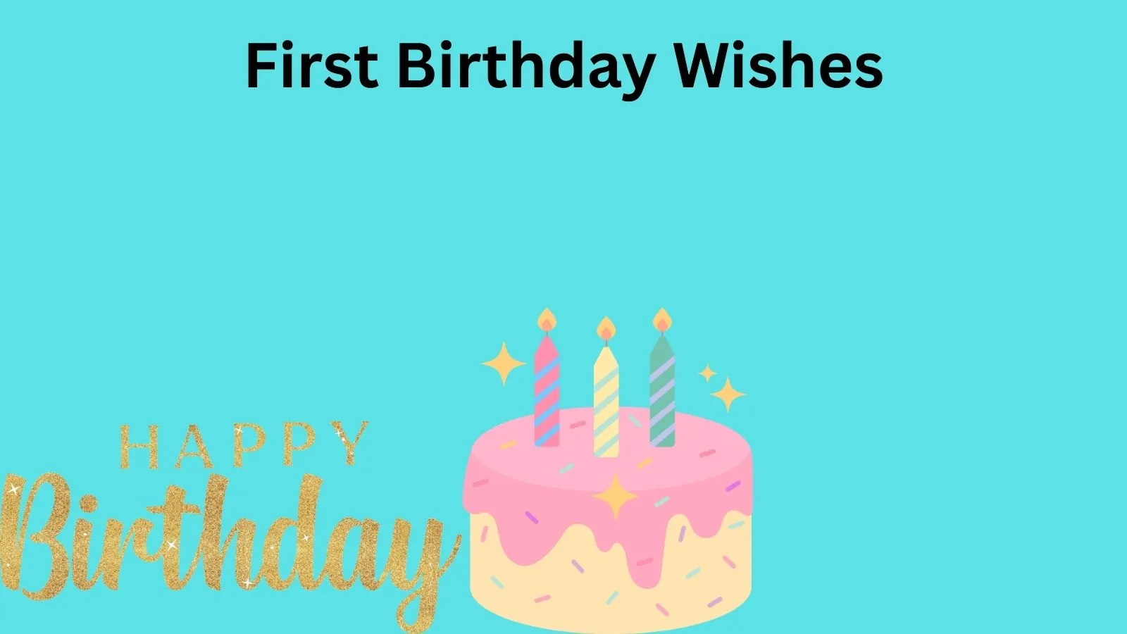 First Birthday Wishes