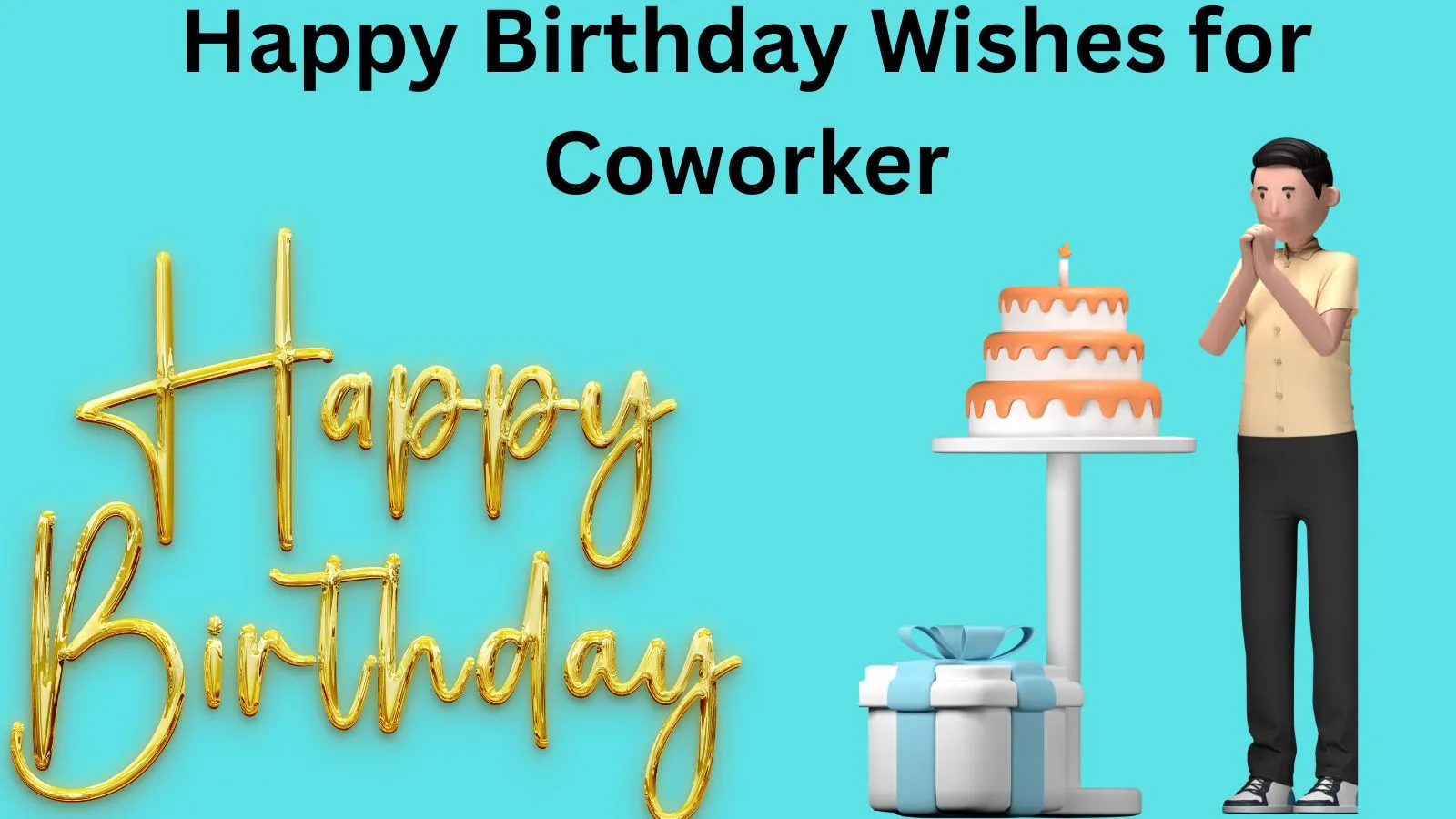 Happy Birthday Wishes for Coworker