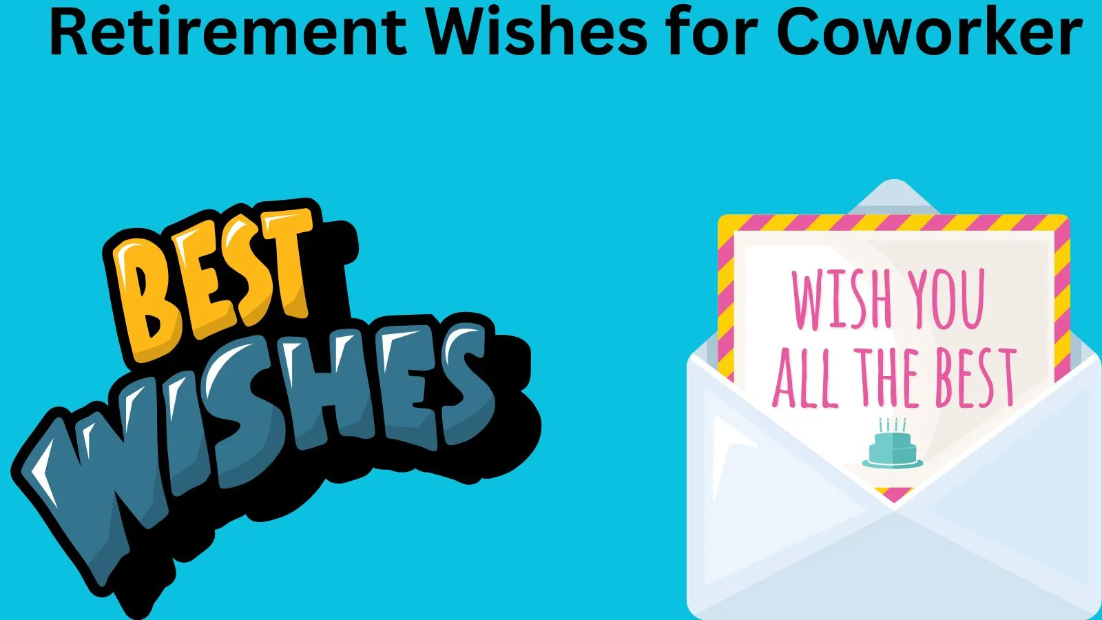 Retirement Wishes for Coworker: Heartfelt,