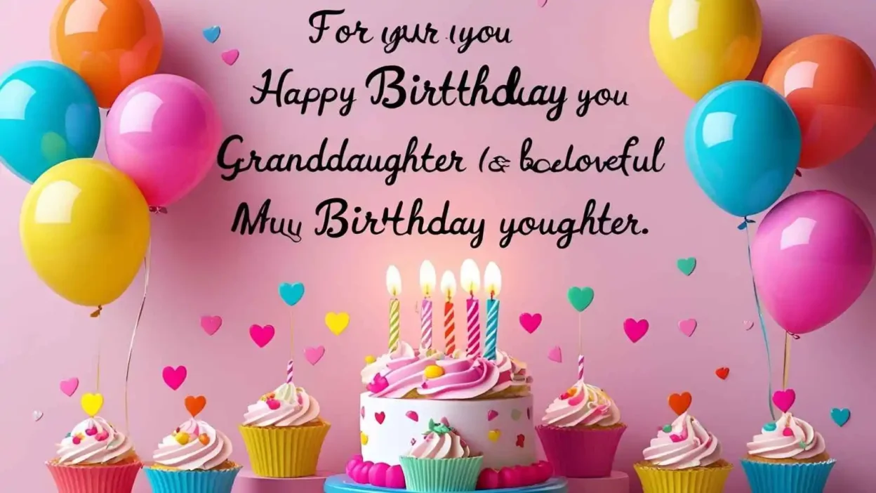 Birthday Wishes for Granddaughter