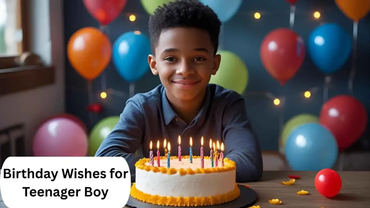 Birthday Wishes for Teenager Boy