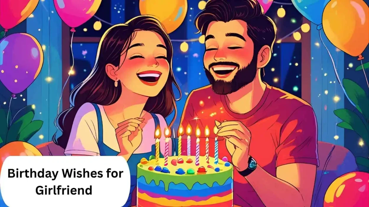 Birthday Wishes for Girlfriend